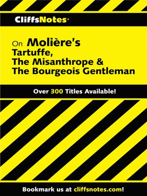 cover image of CliffsNotes on Moliere's Tartuffe, the Misanthrope & the Bourgeois Gentleman